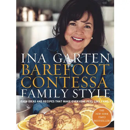 BAREFOOT CONTESSA FAMILY STYLE