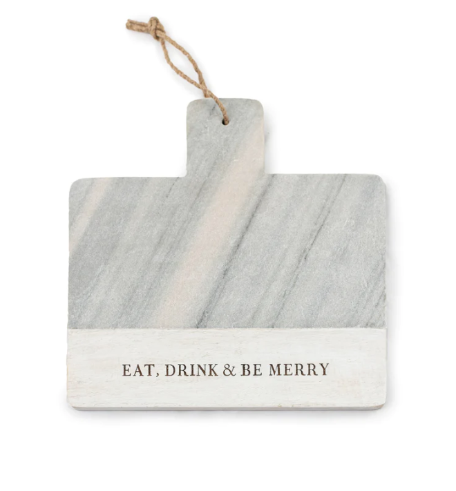 EAT, DRINK, AND BE MERRY MARBLE BOARD