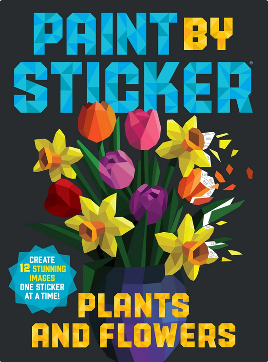 PAINT BY STICKER: PLANTS AND FLOWERS