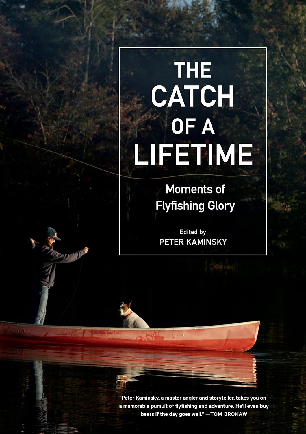 THE CATCH OF A LIFETIME