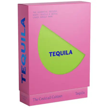 THE COCKTAIL CABINET: TEQUILA