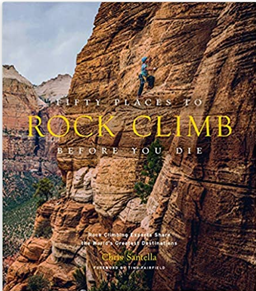 FIFTY PLACES TO ROCK CLIMB